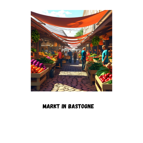 Markt in Bastogne, Samstag 2. August